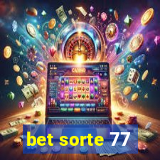 bet sorte 77